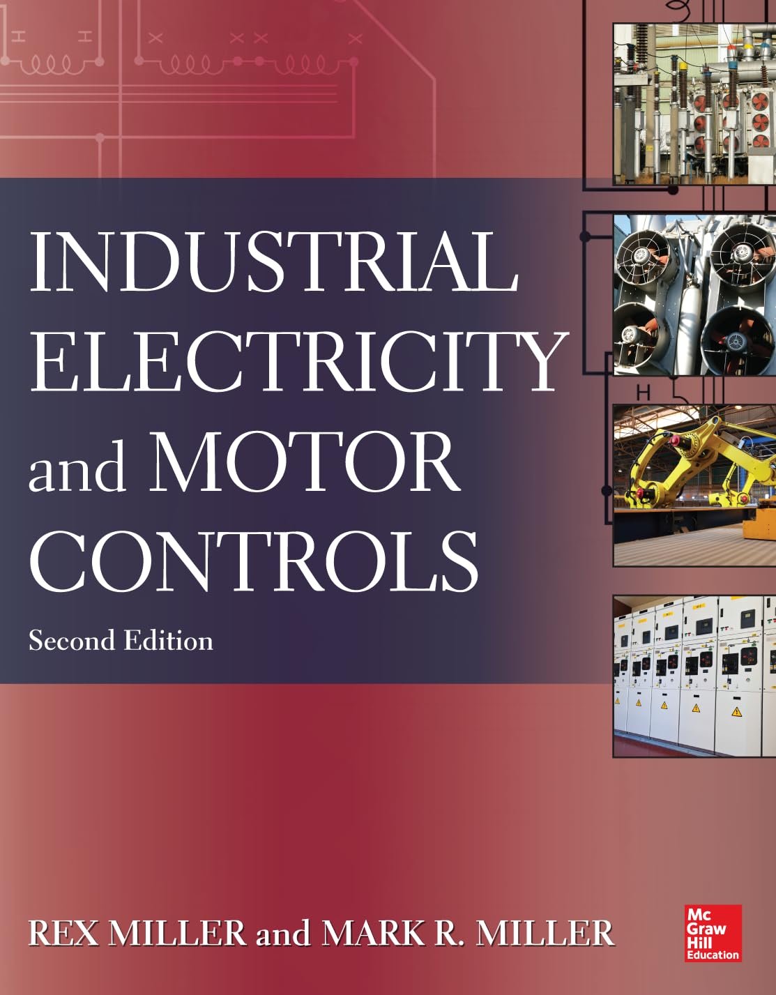 Industrial electricity handbook by Rex Miller for motor controls and electrical systems